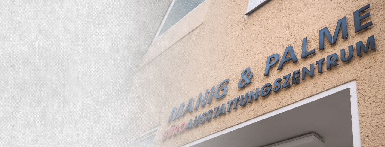 Manig & Palme - Ihr Spezialist für Bürobedarf, Bürotechnik, Büromöbel und Medientechnik.